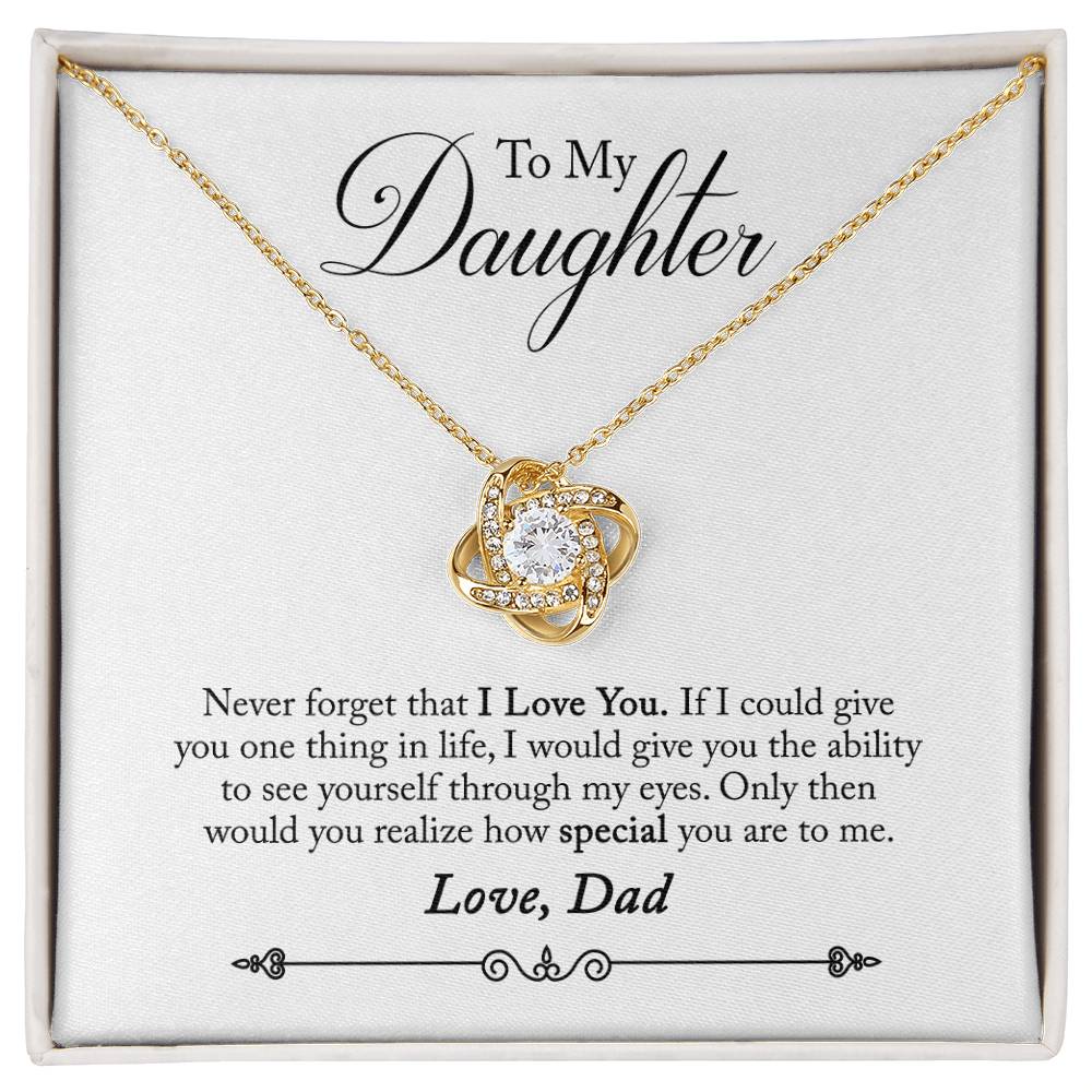 To My Daughter From Dad There For You Special Girl Love knot necklace