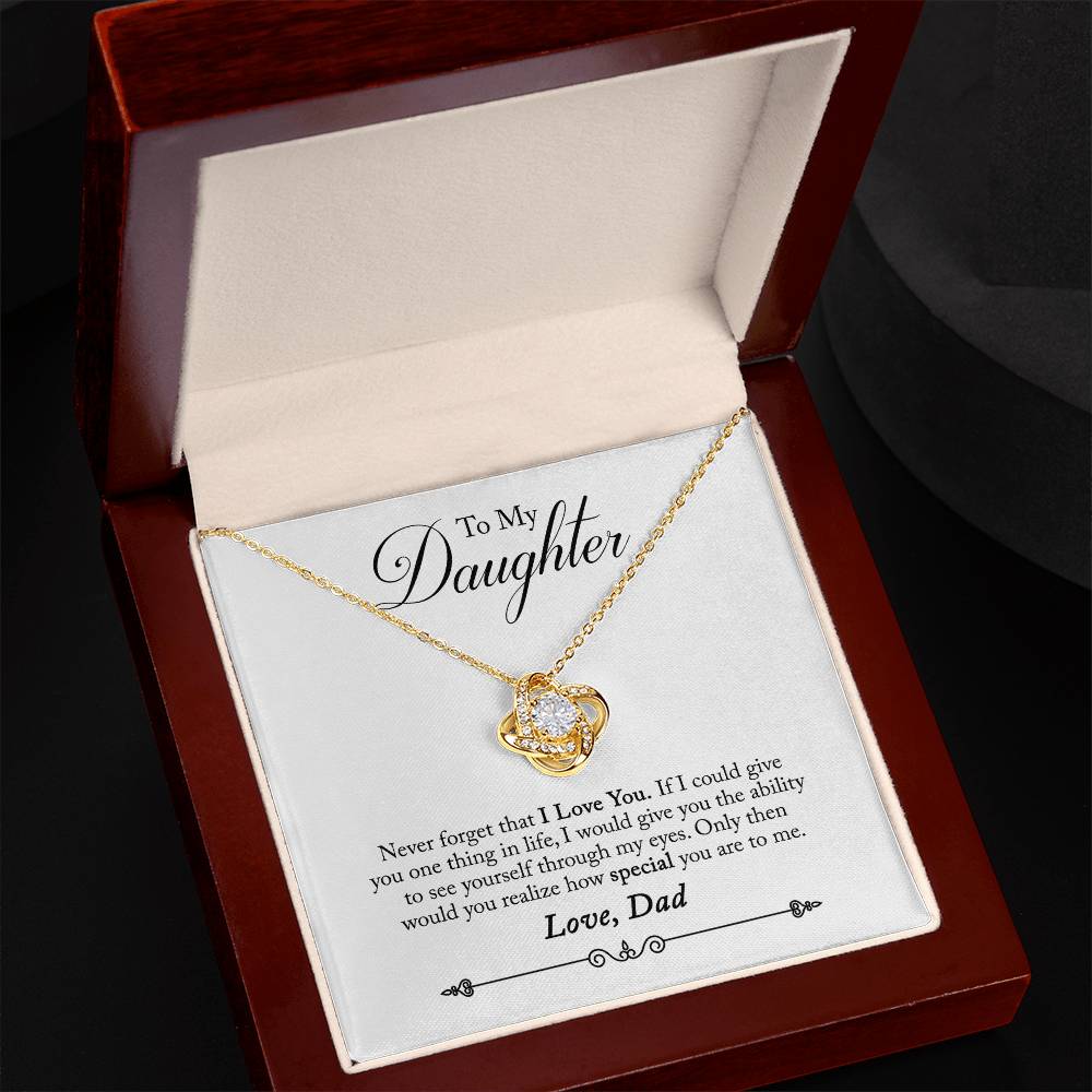 To My Daughter From Dad There For You Special Girl Love knot necklace
