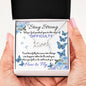 Stay Strong - Edge Of Difficulty - He Will Teach You How To Fly Love Pendant Necklace