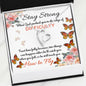Stay Strong - Edge Of Difficulty - He Will Teach You How To Fly Heart Pendant Necklace 2