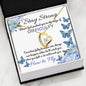 Stay Strong - Edge Of Difficulty - He Will Teach You How To Fly Heart Pendant Necklace