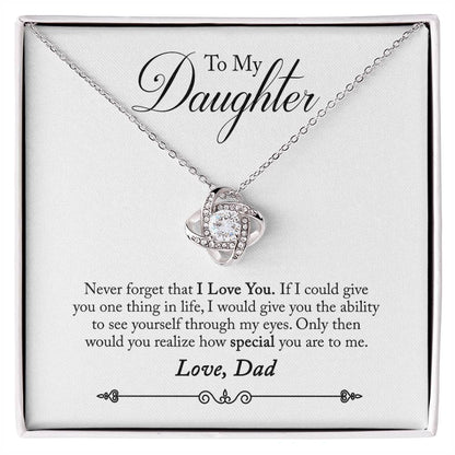 To My Daughter From Dad There For You Special Girl Love knot necklace