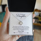 To My Daughter From Dad There For You Special Girl Love knot necklace
