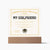 Certificate Of Deepest Appreciation - Girlfriend Acrylic Square Plaque