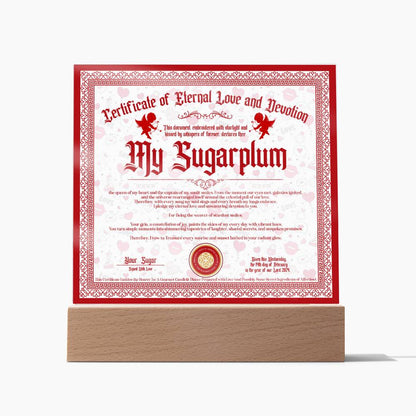 Certificate Of Eternal Love And Devotion - My Sugarplum GF Acrylic Square Plaque