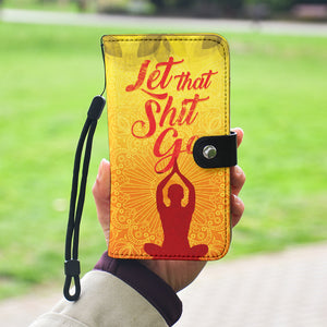 meditation sh*t go wallet phone case