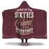 Built In The Sixties Hooded Blanket