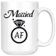 Married AF - Happy Marriage Coffee Mug (15 oz)