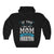 Met My Mom And You Will Understand Mommy Hoodie Hooded Sweatshirt