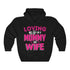 Loving My Life As Mommy & Wife Married Moms Hoodie Hooded Sweatshirt