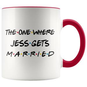 The One Where Jess Gets Married Colored Coffee Mug (11 oz)
