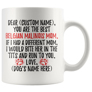 Personalized Best Belgian Malinois Dog Mom Coffee Mug (11 oz)