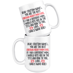 Personalized Best Siberian Husky Dog Mom Coffee Mug (15 oz)