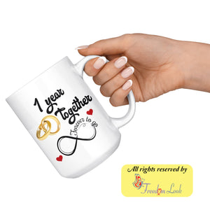 1 year together anniversary coffee mug (15 oz) - Drinkware