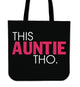 This Auntie Aunt Gift Tho Tote Bag