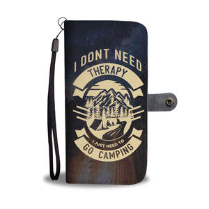 I Need To Go Camping Phone Wallet Case