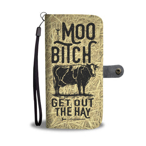 Moo Bitch Cow Phone Wallet Case