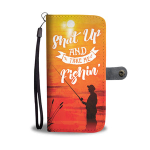 Take Me Fishing Phone Wallet Case