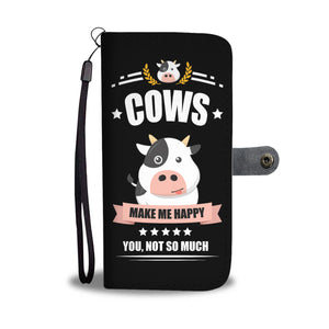 Cows Make Me Happy Phone Wallet Case