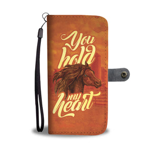 Horse You Hold My Heart Phone Wallet Case