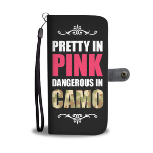 Pretty In Pink Dangerous In Camo Army Women Phone Case