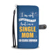 Single Mom Superwoman Phone Wallet Case