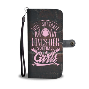 Softball Mom Loves Her Girls Phone Wallet Case