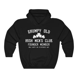Grumpy Old Irish Men's Club Member Patrick's Day St Patrick Unisex Hoodie
