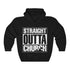 Straight Outta Church Unisex Hoodie Hooded Sweatshirt