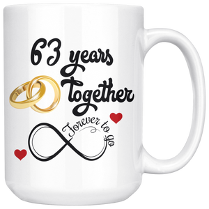 63rd Wedding Anniversary Gift For Him And Her, Married For 63 Years, 63 Years Together With Her, 63rd Anniversary Mug For Husband & Wife (15 oz )