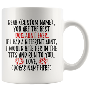 Personalized Best Dog Aunt Ever Coffee Mug (11 oz)