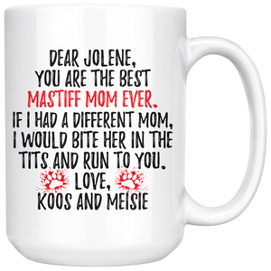 Personalized Mastiff Dog Koos And Meisie Mom Jolene Coffee Mug (15 oz)
