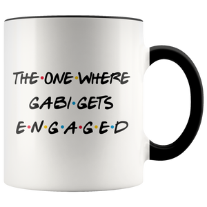 The One Where Gabi Gets Engaged Colored Coffee Mug (11 oz)