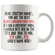 Personalized Best Black Labrador Dog Mom Coffee Mug (11 oz)
