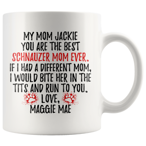 Personalized Schnauzer Dog Maggie Mae Mom Jackie Coffee Mug (11 oz)