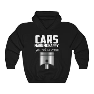 Cars Make Me Happy Mechanic Gift Unisex Hoodie Hooded Sweatshirt