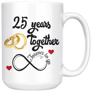 Silver Wedding Anniversary Gift For Him And Her, Married For 25 Years, 25th Anniversary Mug For Husband & Wife, 25 Years Together With Her (15 oz )