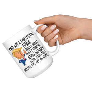 Funny Fantastic Nana Trump Coffee Mug (15 oz)