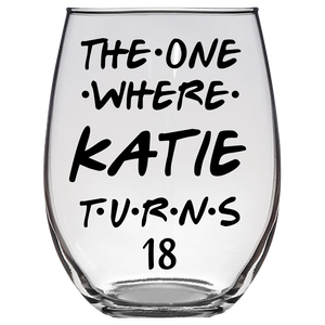 Katie Turns 18 Years Dog Stemless Wine Glass