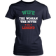 Wife The Woman The Myth The Legend Women Shirt