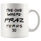 The One Where Praz Turns 30 Years Coffee Mug - One Font (11 oz)