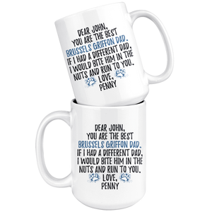 Personalized Brussels Griffon Dog Penny Dad John Coffee Mug (15 oz)