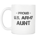 Army Aunt Coffee Mug - Army Aunt Mug - Proud U.S. Army Aunt Mug - Great Gift For Every Aunt In Army (11 oz) - Freedom Look