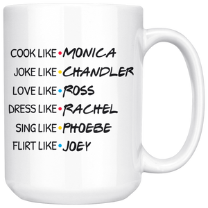 Friends Cast Monica, Chandler, Ross, Rachel, Phoebe, Joey Coffee Mug (15 oz)
