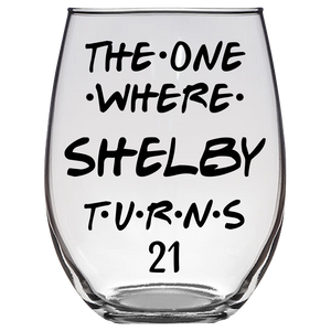 Shelby Turns 21 Years Stemless Wine Glass