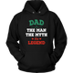 Dad The Man The Myth The Legend Unisex Hoodie - Freedom Look