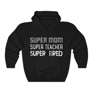 Super Teacher Mom Mother's Day Hoodie Mommy Hooded Sweatshirt