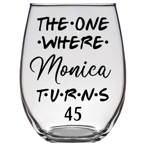 Monica Turns 45 Years Stemless Wine Glass