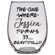 Jessica Turns 39 Years beautifully Stemless Wine Glass