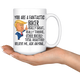 You Are A Fantastic Biker Trump Coffee Mug (15 oz)
